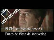 El cine en España desde el punto de vista del marketing