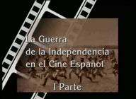La guerra de la independencia en el cine español (I)