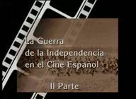 La guerra de la independencia en el cine español (II)